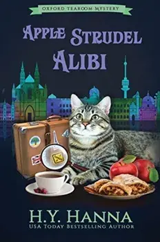 Apple Strudel Alibi (LARGE PRINT): The Oxford Tearoom Mysteries - Book 8, Paperback/H. y. Hanna