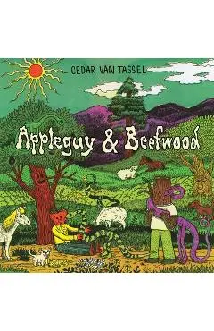 Appleguy and Beefwood - Cedar Van Tassel