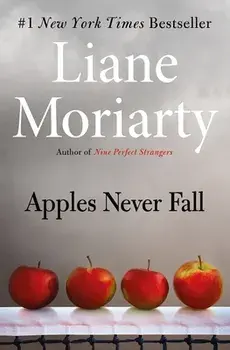 Apples Never Fall, Hardcover/Liane Moriarty
