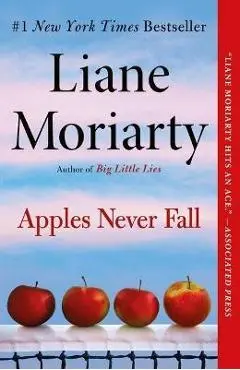 Apples Never Fall - Liane Moriarty