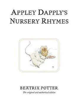 Appley Dapply's Nursery Rhymes, Hardcover/Beatrix Potter
