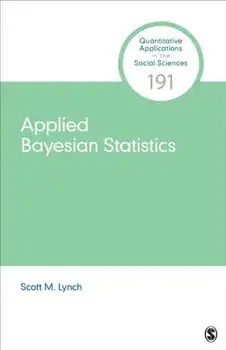 Applied Bayesian Statistics, Paperback/Scott M. Lynch