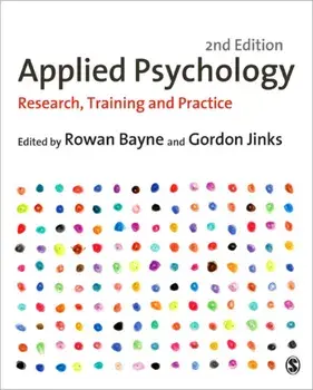 Applied Psychology: Research, Training and Practice, Paperback/Rowan Bayne