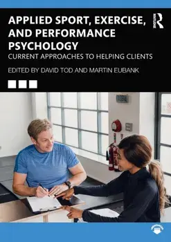 Applied Sport, Exercise, and Performance Psychology. Current Approaches to Helping Clients, Paperback/***