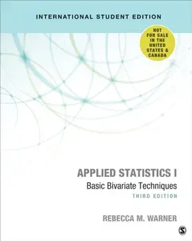 Applied Statistics I - International Student Edition. Basic Bivariate Techniques, Paperback/Rebecca M. Warner