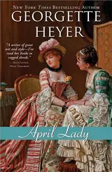 April Lady, Paperback/Georgette Heyer