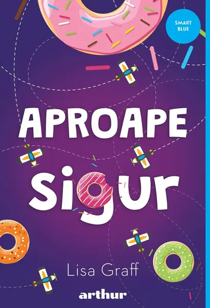 Aproape sigur - Lisa Graff