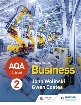 AQA A-level Business Year 2 Fourth Edition (Wolinski and Coates), Paperback/Gwen Coates