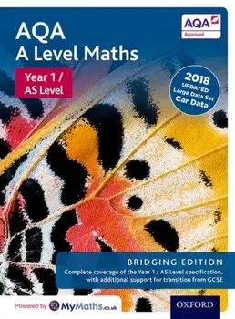 AQA A Level Maths: Year 1 / AS Level: Bridging Edition/Katie Wood