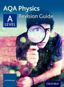 AQA A Level Physics Revision Guide, Paperback/Jim Breithaupt