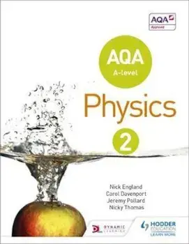 AQA A Level Physics Student Book 2, Paperback/Carol Davenport