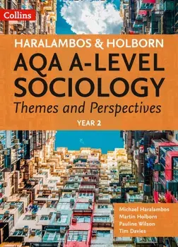 AQA A Level Sociology Themes and Perspectives. Year 2, Paperback/Martin Holborn