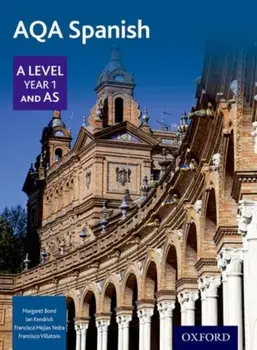 AQA A Level Year 1 and AS Spanish Student Book, Paperback/***
