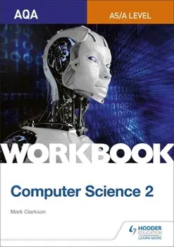 AQA AS/A-level Computer Science Workbook 2, Paperback/Mark Clarkson