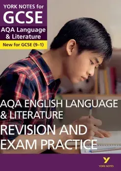 AQA English Language and Literature Revision and Exam Practice: York Notes for GCSE (9-1), Paperback/Steve Eddy