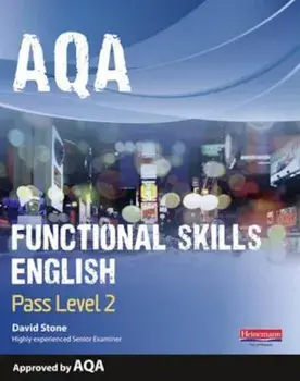 AQA Functional English Student Book: Pass Level 2, Paperback/David Stone