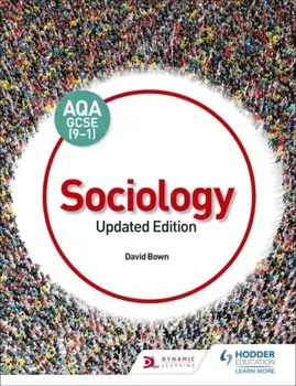 AQA GCSE (9-1) Sociology, Updated Edition, Paperback/David Bown