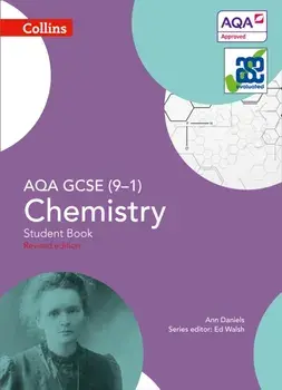 AQA GCSE Chemistry 9-1 Student Book, Paperback/Ann Daniels