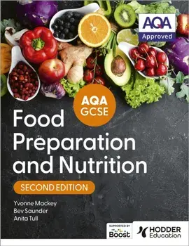 AQA GCSE Food Preparation and Nutrition Second Edition, Paperback/Yvonne Mackey