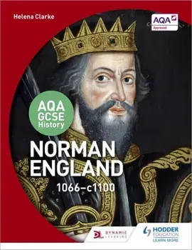AQA GCSE History: Norman England, 1066-1100, Paperback/Helena Clarke
