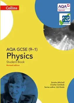 AQA GCSE Physics 9-1 Student Book, Paperback/Charles Golabek