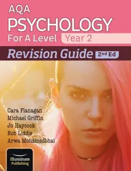 AQA Psychology for A Level Year 2 Revision Guide: 2nd Edition, Paperback/Arwa Mohamedbhai