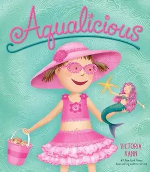 Aqualicious, Hardcover/Victoria Kann