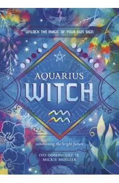 Aquarius Witch - Ivo Dominguez