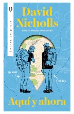 Aqui Y Ahora - David J. Nicholls