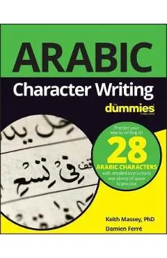 Arabic Character Writing For Dummies - Dummies Press
