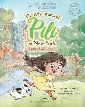 Arabic. The Adventures of Pili in New York. Bilingual Books for Children., Paperback/Kike Calvo