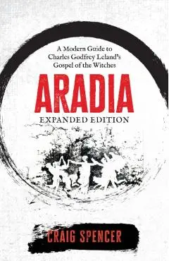 Aradia - Expanded Edition - Craig Spencer