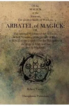 Arbatel of Magick - Robert Turner