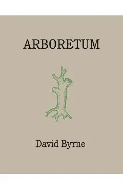 Arboretum - David Byrne