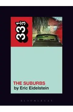 Arcade Fire's the Suburbs - Eric Eidelstein