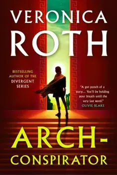 Arch-Conspirator, Paperback/Veronica Roth
