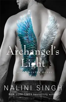 Archangel's Light, Paperback/Nalini Singh