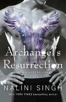 Archangel's Resurrection, Paperback/Nalini Singh