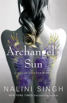 Archangel's Sun. Guild Hunter Book 13, Paperback/Nalini Singh
