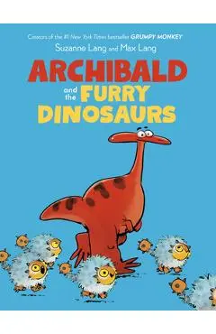 Archibald and the Furry Dinosaurs - Suzanne Lang