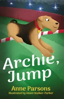 Archie, Jump!, Paperback/Anne Parsons
