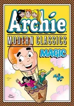 Archie: Modern Classics Magic, Paperback/Archie Superstars