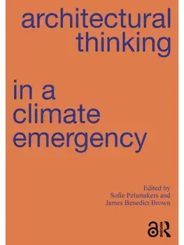 Architectural Thinking in a Climate Emergency, Paperback/***