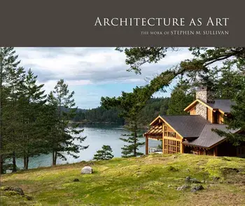 Architecture as Art. The Work of Stephen M. Sullivan, Hardback/Stephen M. Sullivan