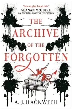 Archive of the Forgotten, Paperback/A. J. Hackwith