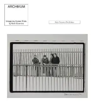 Archivum. Vintage Joy Division Prints by Kevin Cummins, Paperback/Paul Stolper
