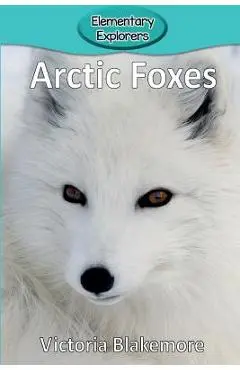 Arctic Foxes - Victoria Blakemore