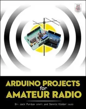 Arduino Projects for Amateur Radio, Paperback/Jack Purdum