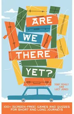 Are We There Yet? - Toby|jones Fehily