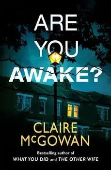 Are You Awake?, Paperback/Claire McGowan